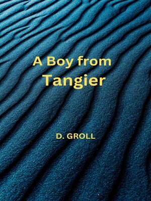 cover image of A Boy from Tangier